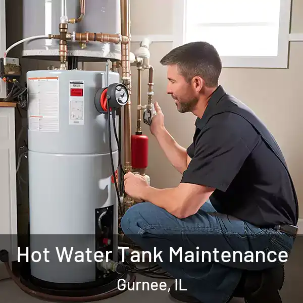  Hot Water Tank Maintenance Gurnee, IL