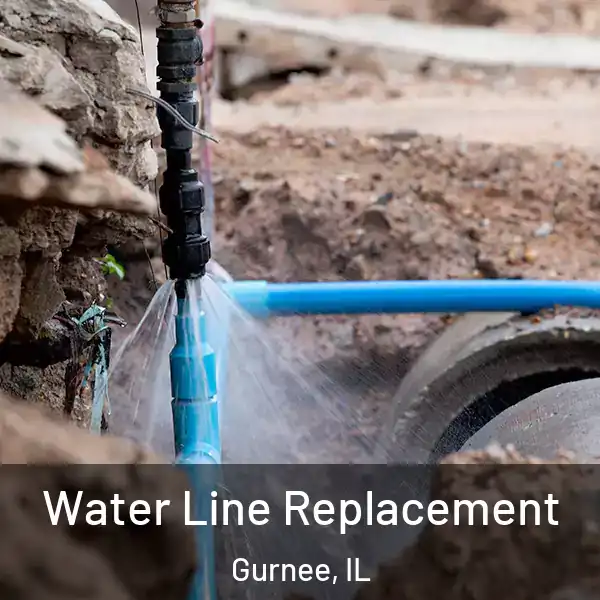  Water Line Replacement Gurnee, IL