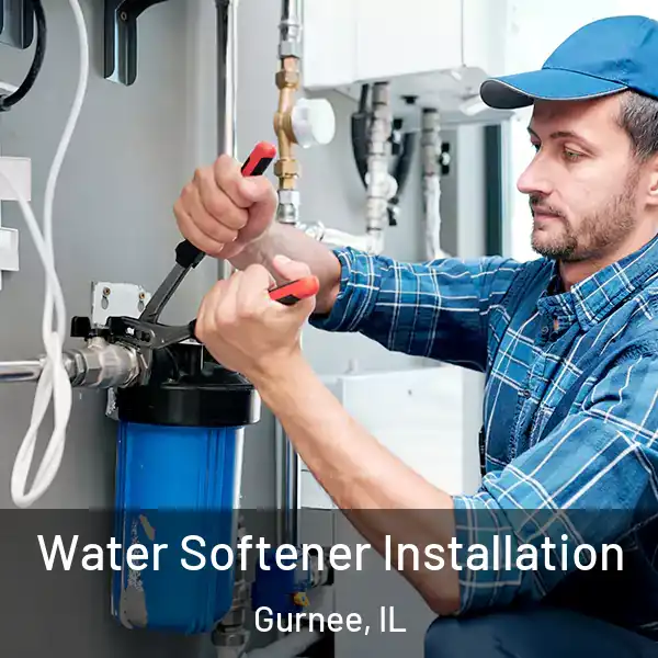  Water Softener Installation Gurnee, IL